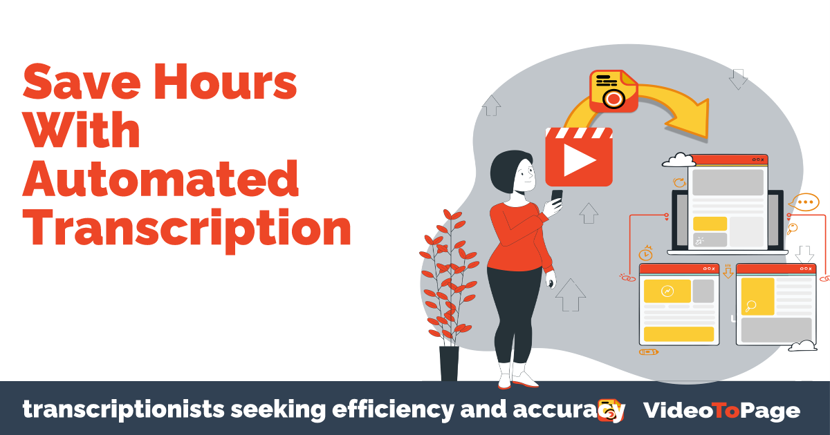 Illustration for Save Hours With Automated Transcription