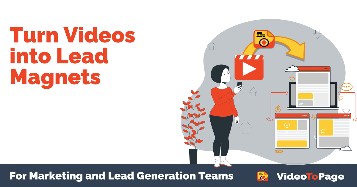 Illustration for Turn Videos into Lead Magnets