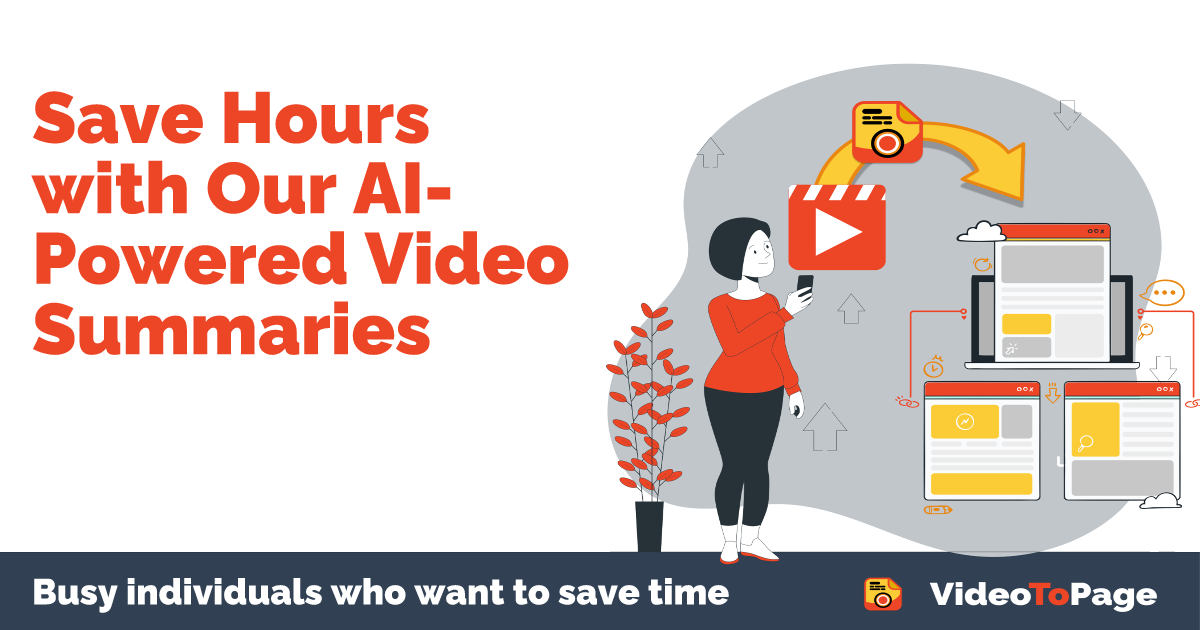 Illustration for Save Hours with Our AI-Powered Video Summaries